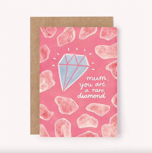 Mum, You Are A Rare Diamond Card - Mother's Day | Mum Bday