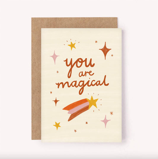 You Are Magical Card - Friend Positivity Love Valentine's